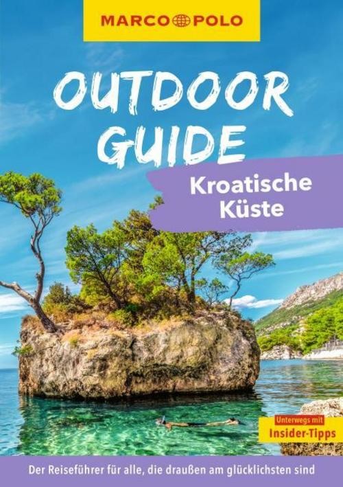 MARCO POLO OUTDOOR GUIDE Reiseführer Kroatische Küste Veronika Wengert