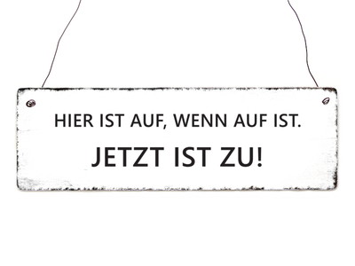 INTERLUXE Holzschild HIER IST AUF WENN AUF IST Shabby Türschild Geschäft
