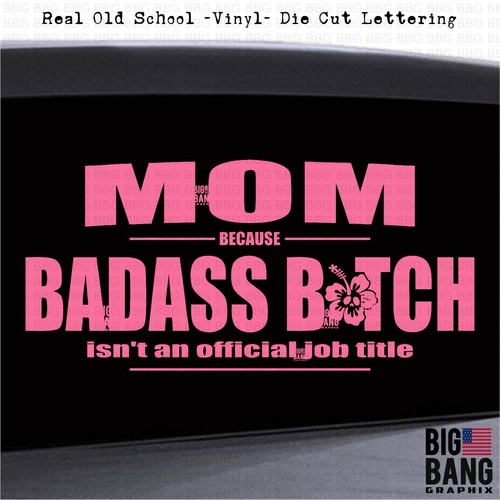 BADASS MOM Vinyl Decal Sticker Female Mother Trucker Truck Driver Owner Operator - Picture 3 of 9