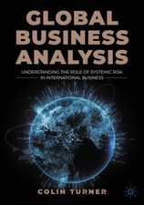 Global Business Analysis: Understanding the Role of Systemic Risk in
