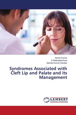 Ashish Kumar (u. a.) | Syndromes Associated with Cleft Lip and Palate and its...