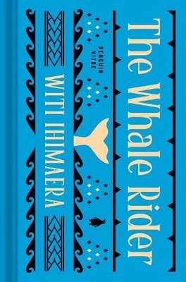 Witi Ihimaera The Whale Rider (Hardback) Penguin Vitae