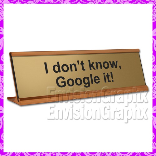 Keine Ahnung, google es! ~ 2x8 LASERGRAVIERTES SCHREIBTISCH NAMENSSCHILD LUSTIGER GAG GESCHENK - Bild 3 von 6