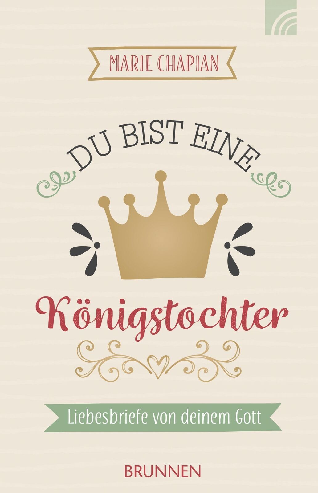 Thumbnail - Du Bist Eine Königstochter | Liebesbriefe Von Deinem Gott | Marie