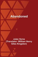 Jules Verne | Abandoned | Taschenbuch | Englisch (2021) | Alpha Editions