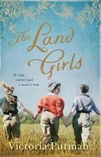 Victoria Purman The Land Girls (Tascabile)