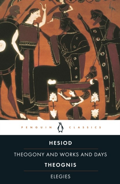 Hesiod and Theognis: Theogony, Works and Days, and Elegies (Penguin Classics) - Image 2