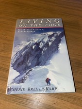 Living on the Edge, Bremer-Kamp, Cherie, David and Charles, 1987,		SIGNED