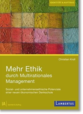 Buch Mehr Ethik durch Multirationales Management Lambertus