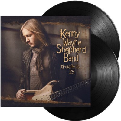 Shepherd,Kenny Wayne  - Trouble Is...25 (Ltd.180 Gr 2LP NEU OVP
