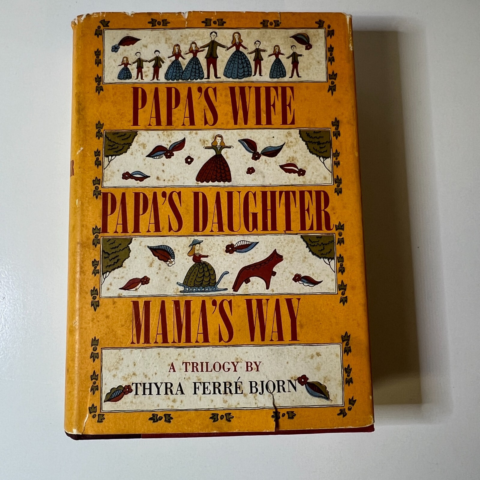 A Trilogy Papa's Wife, Papa's Daughter, Mama's Way Thyra Ferre Bjorn VTG SIGNED