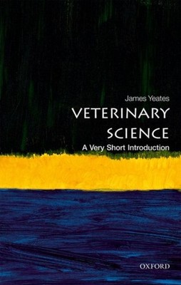 VETERINARY SCIENCE by James Chief Veterinary Officer of the RSPCA Yeates