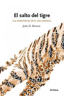 El salto del tigre: Las matemáticas de la vida cotidiana... | Buch | Zustand gut