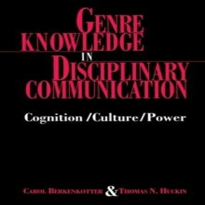 Genre Knowledge in Disciplinary Communication Cognition/culture/p
