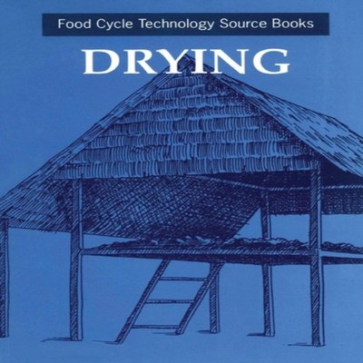 Drying Practical Action Publishing Paperback Practical Action Pub