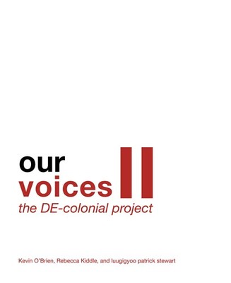 Our Voices II: The DE-Colonial Project - paperback O'Brien, Kevin|Stewart, P...
