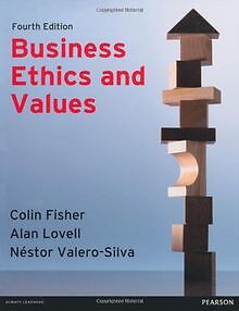 Business Ethics and Values von Fisher, Colin | Buch | Zustand sehr gut