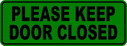 Please keep door closed Sticker Vinyl Business Stickers Decal 3"x9" - Picture 14 of 17