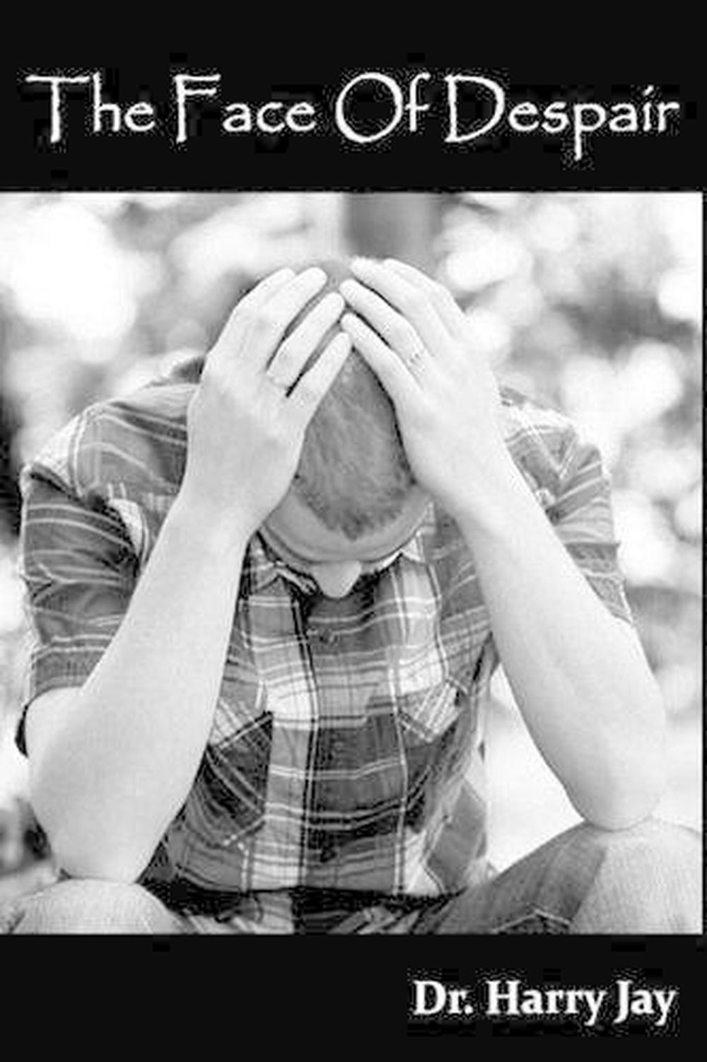 The Face of Despair by Harry Jay (English) Paperback Book