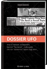 Dossier Ufo. Verità nascoste - A.a.v.v,  2018,  Hobby&work 