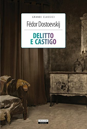 DELITTO E CASTIGO F. Dostoevskij LIBRO NUOVO CRESCERE EDIZIONI