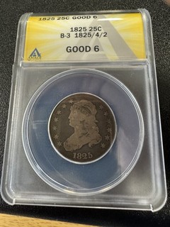ANACS 1825/4/2 Capped Bust Quarter B 3 G 6 Priced Way Below Guide Free Ship!