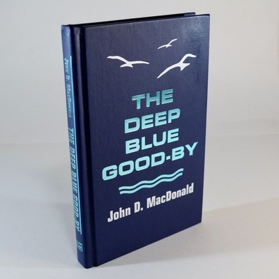 THE DEEP BLUE GOOD-BY John D. MacDonald 2004 ImPress First Travis McGee Book