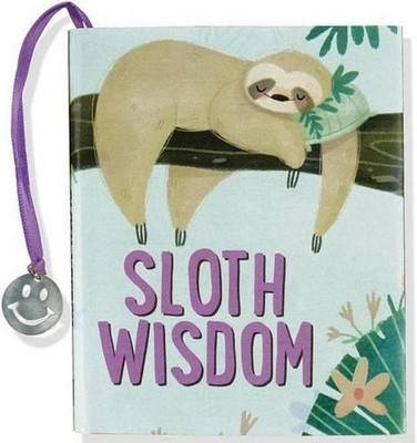 Sloth Wisdom by Inc Peter Pauper Press (English) Hardcover Book