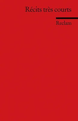 Récits très courts. Préface d Annie Saumont. Französischer Text mit deutschen Wo