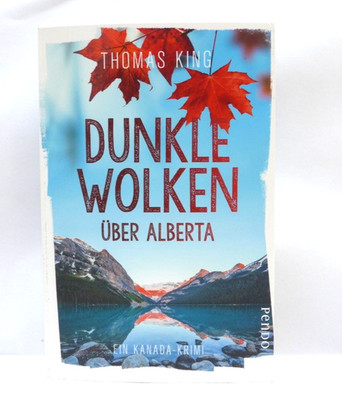 Dunkle Wolken über Alberta von Thomas King (2020, Taschenbuch)