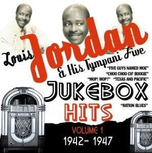Louis Jordan & His Tympani Five - Jukebox Hits 1941-47 - Vol. 1 (CD)