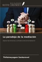 Thillainayagam Sankaravel | La Paradoja De La MediacióN | Taschenbuch | Spanisch