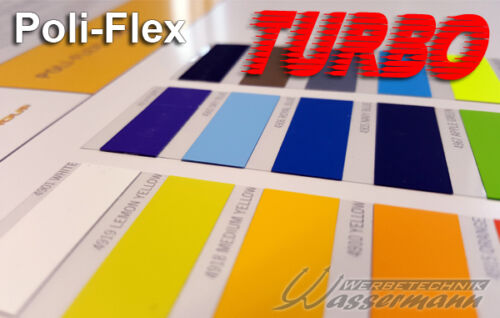 (22,-€/23,-€ m²) | Flexfolie Poli-Flex Turbo, kurze Presszeit - ab 3 Sek. - Bild 1 von 1