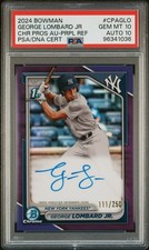 2024 BOWMAN CHROME PROSPECT AUTOS GEORGE LOMBARD JR. 111/250 PSA 10 AUTO 10