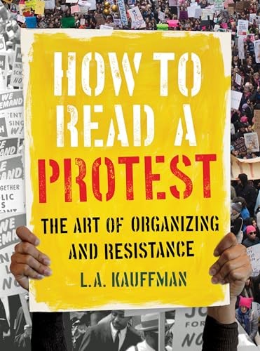 How to Read a Protest by L.A. Kauffman HARDBACK - Image 2