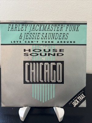 Farley  Jackmaster  Funk & Jessie Saunders - Love Can t Turn Around