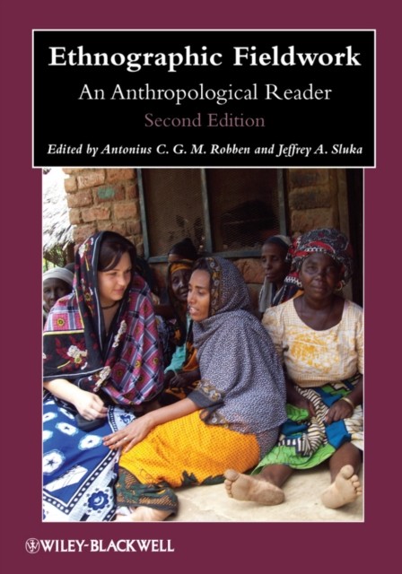 Ethnographic Fieldwork An Anthropological Reader (Paperback Book)