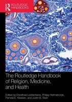 The Routledge Handbook Of Religion, Medicine, And Health LüDdeckens (U. A.) Buch