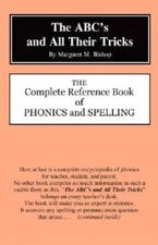 The ABC's and All Their Tricks: The Complete Reference Book of Phonics an - GOOD