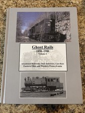 Ghost Rails 1850-1980 Volume 1 Wayne A Cole S...