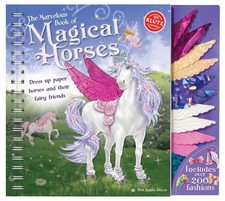 Marvelous Book of Magical Horses : Dress Up Paper Horses and Their Fairy Frie...