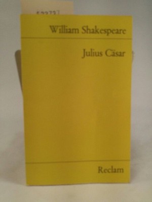 Julius Cäsar Shakespeare, William: