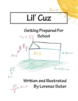 Lil' Cuz Getting Prepared for School Lorenzo Suter Taschenbuch Englisch 2009