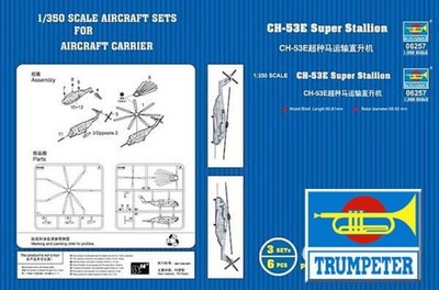 CH-53E Super Stallion / 1:350 - Trumpeter / 06257