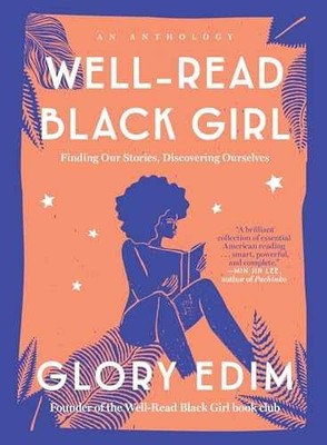Well-Read Black Girl: Finding Our - Hardcover, by Edim Glory - Very Good x