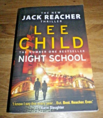 Night School: (Jack Reacher 21), Lee Child- 9780857502704 VGC