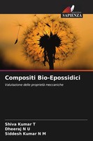 Shiva Kumar T (U. A.) | Compositi Bio-Epossidici | Taschenbuch | Italienisch