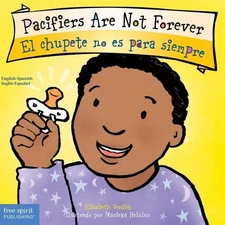 Elizabeth Verdi Pacifiers Are Not Forever / El chupete  (Board Book) (UK IMPORT)