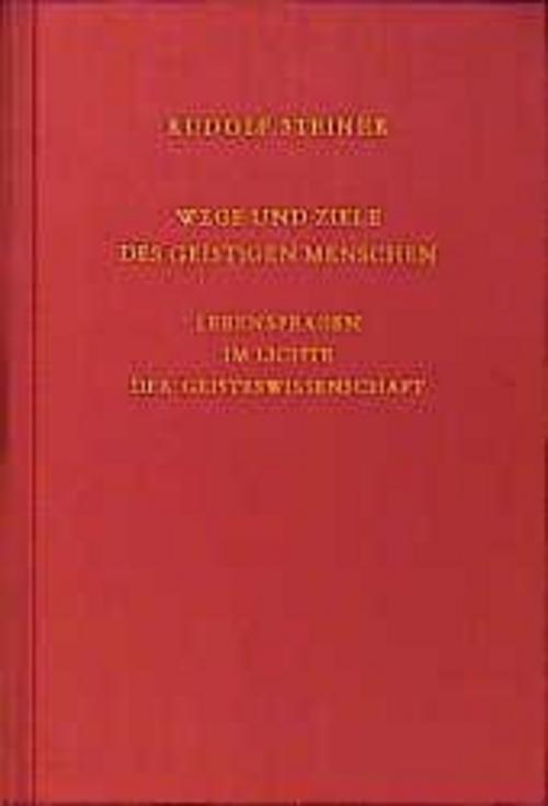 Thumbnail - Wege Und Ziele Des Geistigen Menschen, Rudolf Steiner