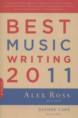 Best Music Writing 2011 (Da Capo Best Music Writing), , Very Good Book